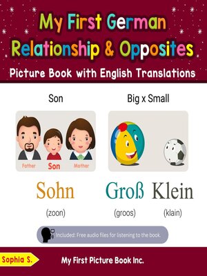cover image of My First German Relationships & Opposites Picture Book with English Translations